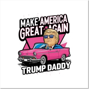 Funny Trump Take America Back Daddy's Home Trump Pink 2024 Posters and Art